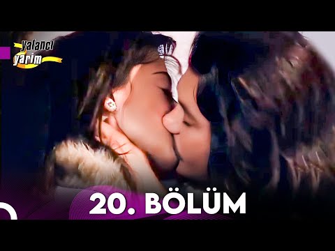 Yalancı Yarim 20. Bölüm