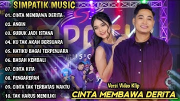 CINTA MEMBAWA DERITA, ANGIN | SIMPATIK MUSIC FULL ALBUM | DANGDUT KOPLO TERBARU