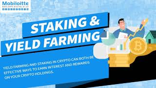 Staking & Yield Farming Development by Mobiloitte