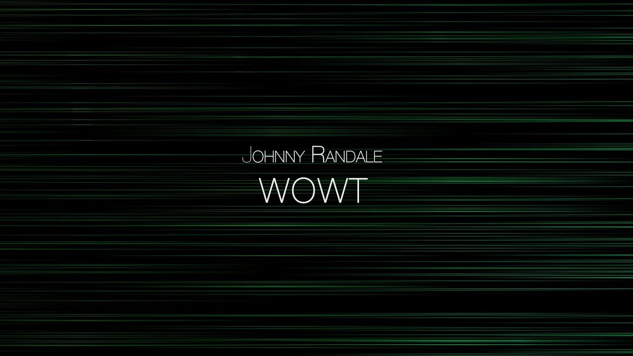 Watch Johnny Randale - WOWT (Official Video) on YouTube Watch Johnny Randale - WOWT (Official Video) on YouTube