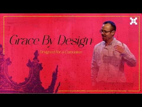 Grace By Design | Designed For a Coronation
