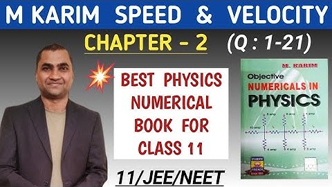 m Karim speed and velocity I m Karim physics solutions class 11 I m Karim chapter 2 I THE PATHSHALA