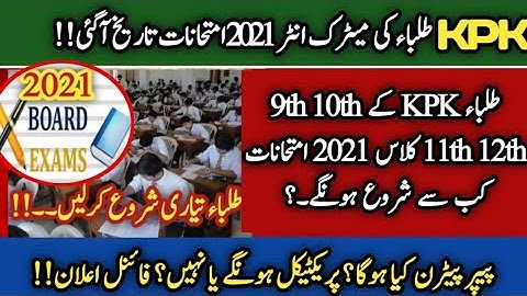 KPK All Board Paper Pattern & Practical Exams? Matric Exams Date Sheet| Inter Exams date sheet|