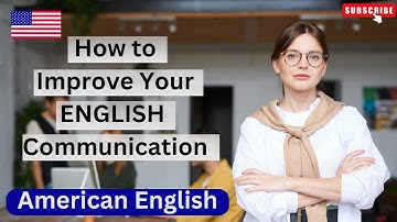 How to Unlock Your English Communication Superpowers