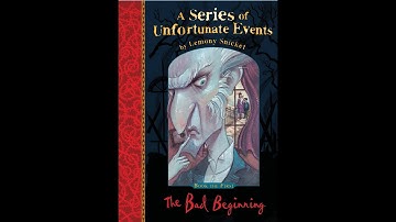 The Bad Beginning - Chapter 3
