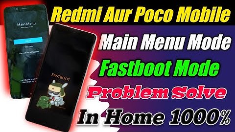 Poco Aur Redmi Mobile Fastboot Mode Main Menu Mode Problem Solve in Home | Poco Fastboot Mode Fix