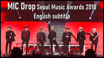 BTS - MIC Drop @ Seoul Music Awards 2018 (long version with all the dance-breaks) [ENG SUB][Full HD]