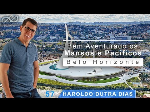 Haroldo Dutra Dias - "Bem Aventurado os Mansos e Pacíficos" - BH - 2018