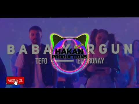 Ece Ronay \u0026 Tefo  - Baba Yorgun Hakan Productions Remix