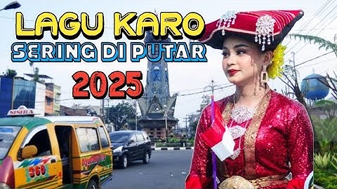 Lagu Karo sering di putar | lanai ersibar | kumpulan lagu Karo Mp3