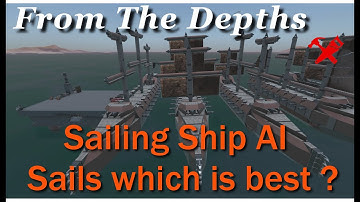 From The Depths 2.5.2 Sailing Ship s AI,LetsPlay,Playthrough