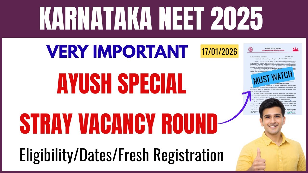 KEA NEET 2025 | Ayush Special Stray Vacancy Round Schedule Released ...