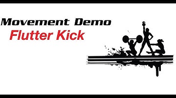 Flutter Kick | Movement Demo