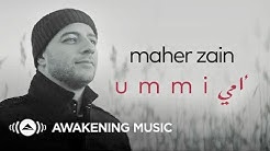 Maher Zain - Ummi (Mother) | Ù…Ø§Ù‡Ø± Ø²ÙŠÙ† - Ø£Ù…ÙŠ (New Music Video)  - Durasi: 4:30. 