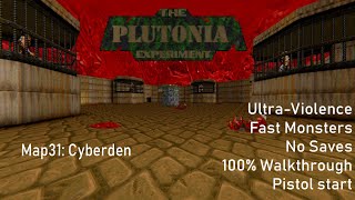 КИБЕР-ДЕНЧИК [] Final Doom: Plutonia Experiment Map31 [Fast Monsters-UV-MAX]