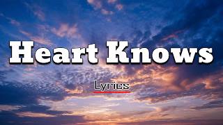 Heart Knows (Lyrics Video) - Emotional Romantic Song | Forrest Arton