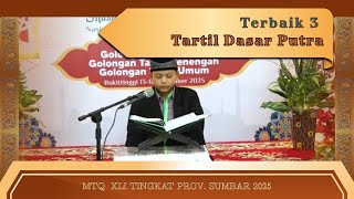 Rafif Almair Jamil - Terbaik 3 Tartil Dasar Putra MTQ XLI Sumatera Barat 2025 - Bukittinggi
