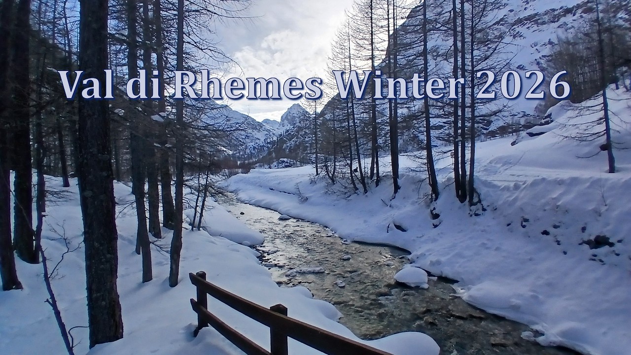 VAL DI RHEMES WINTER 2026 - Highlights - Sciate, Ciaspolate  e altro tra panorami innevati magnifici