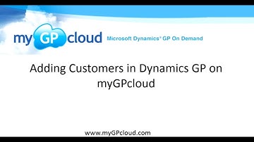 Adding New Customers in Dynamics GP on myGPcloud