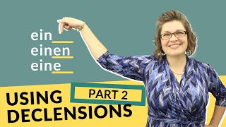 Using Declensions [Part 2] - Declension Patterns | German with Laura