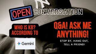 Ask Gemini About Me! - OPEN CONVERSATION - Ask Me Anything!