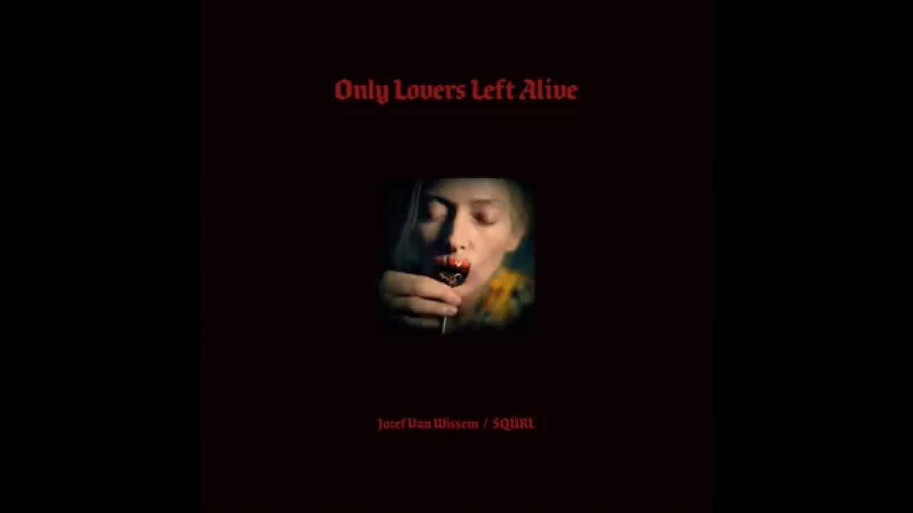 Only Lovers Left Alive OST - 04 The Taste of Blood