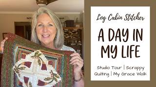 Quilting #24 - A Day in My Life & Mini Studio Tour