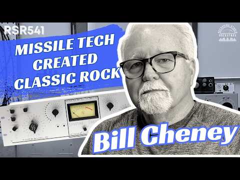 RSR541 - Bill Cheney - How Missile Tech Created the Sound of Classic Rock at Spectra1964
