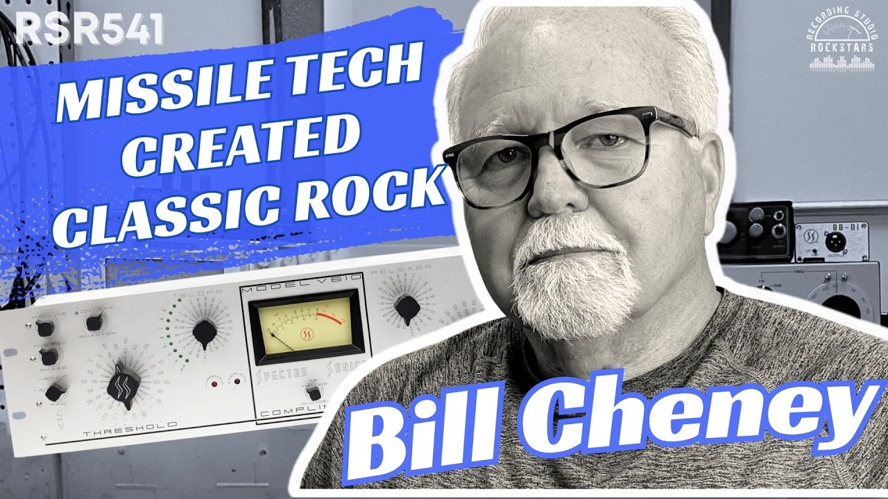 RSR541 - Bill Cheney - How Missile Tech Created the Sound of Classic Rock at Spectra1964