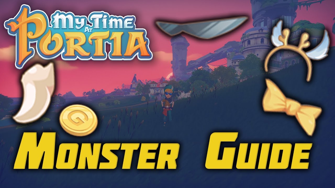 My Time at Portia Portia Monster Guide YouTube