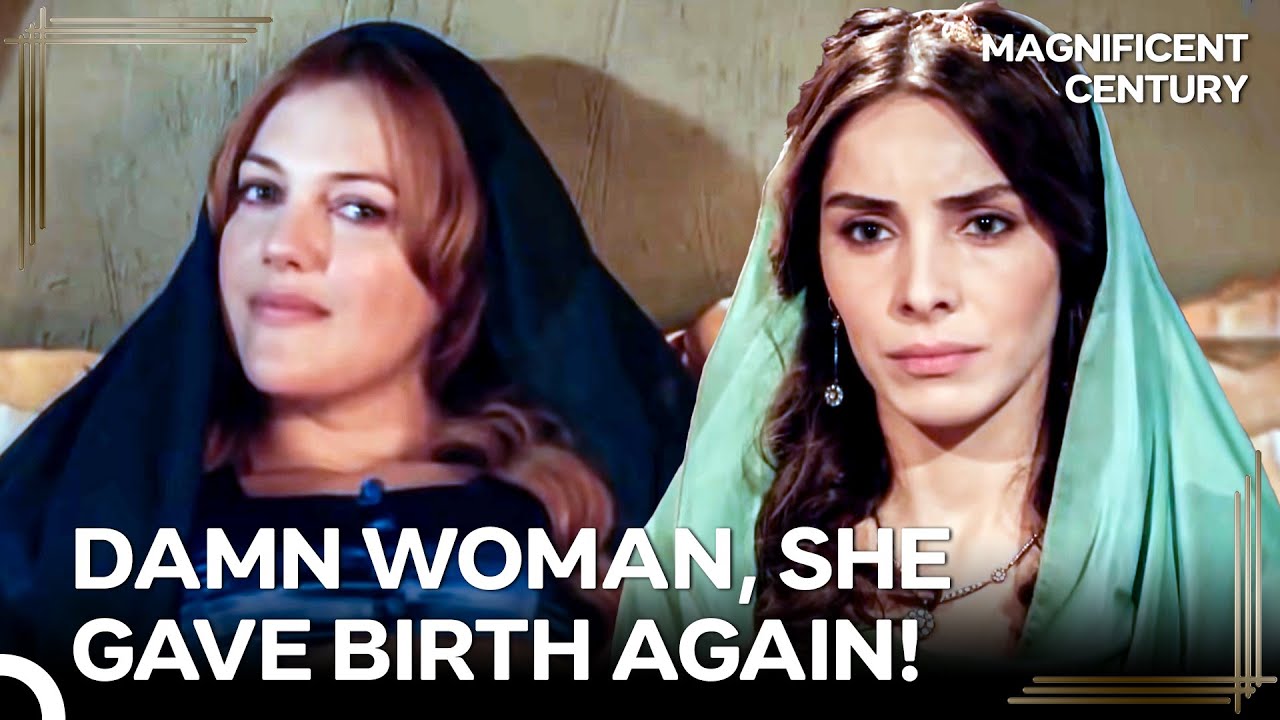 Will She Always Give Birth Like This? | Magnificent Century