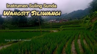 SULING SUNDA MERDU || WANGSIT SILIWANGI