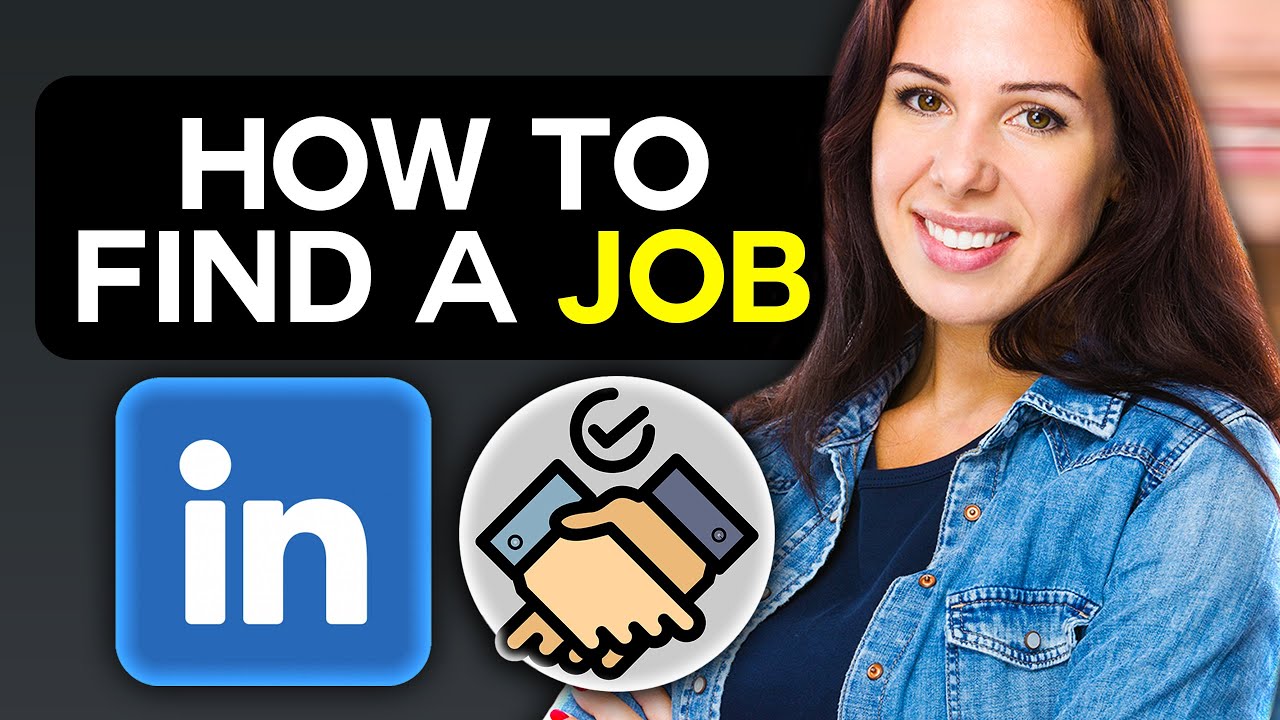 How to Find a Job Using LinkedIn Effectively in 2025 - YouTube