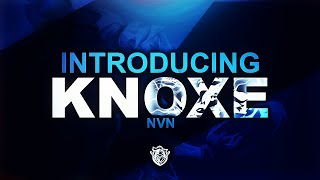 [neverNoble] Introducing Knoxe!