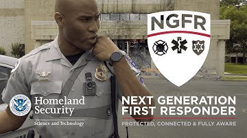 Next Generation First Responder