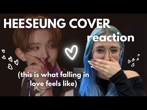 [REACTION] ENHYPEN HEESEUNG COVER ❤️ this is what falling in love feels like (delusional)✨