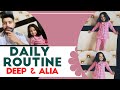 Daily routine deep  alia  part 1 