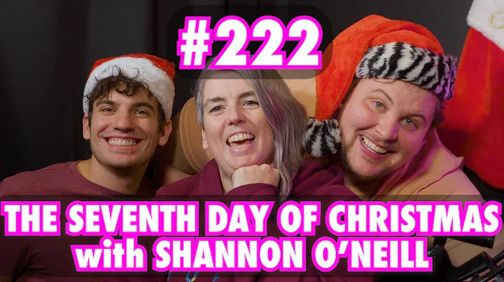 The Seventh Day of Christmas (w/ Shannon O'Neill) ...