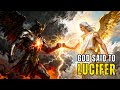 What God Said to Lucifer Before His Fall — The Final Shocking Words