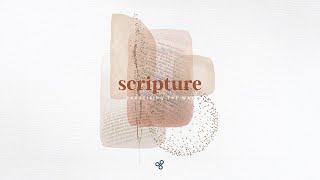 Practising the Way - Scripture // Pt.3 // Study