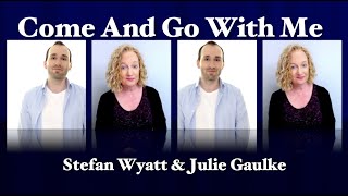 Come And Go With Me (arr. Peter Gordon) ft. Stefan Wyatt