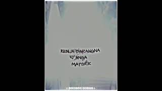 Anga Matgrik A.chik Matgrik Song By Kido Alph Whats App Status