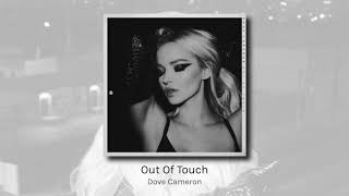 Out Of Touch - Dove Cameron (audio) Resimi