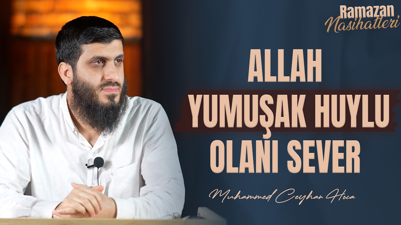 Allah Kimi Sever? | 5. Ders | Muhammed Ceyhan Hoca