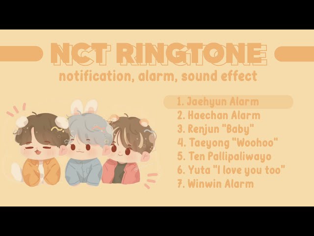 NCT (PART 3) RINGTONES, NOTIFICATIONS, SOUND EFFECT, ALARM class=