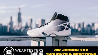 WearTesters Trash Talk: Air Jordan XXX (30)