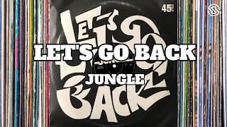 Jungle - LET'S GO BACK (Lyrics)