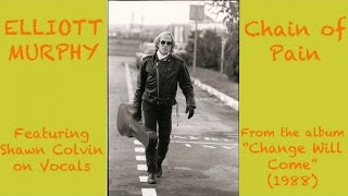 Elliott Murphy - Chain of Pain