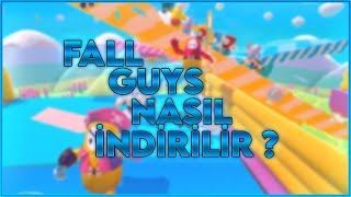 Fall Guys Bedava İndi̇rme Sorunsuz Yeni̇
