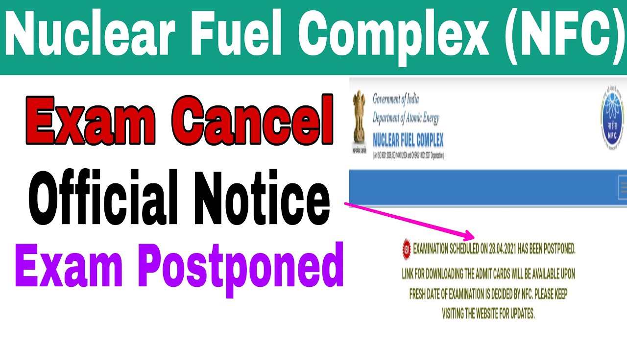NFC Exam Cancel | NFC Exam Postponed | Nuclear Fuel Complex | NFC Exam 2021 | NFC Admit Card 2021 |